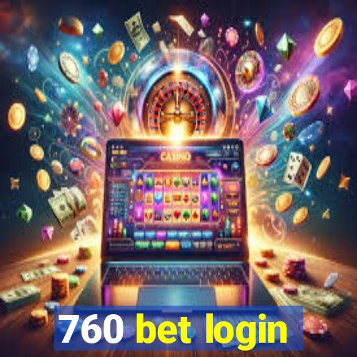 760 bet login